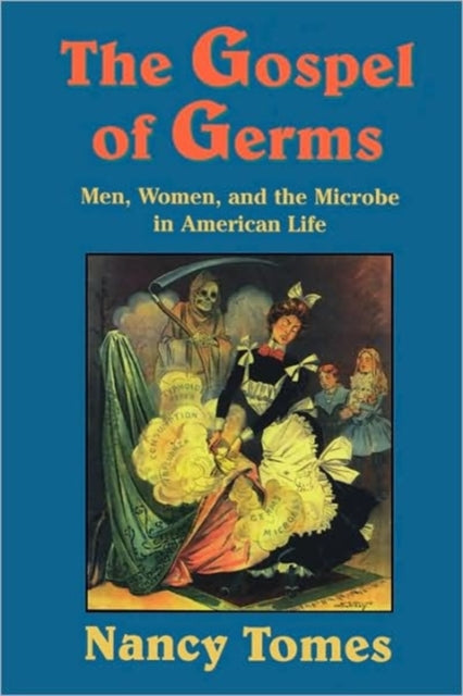 Book cover of: Gospel of Germs. By: Nancy Tomes