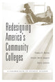 Book cover of: Redesigning America’s Community Colleges