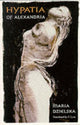 Book cover of: Hypatia of Alexandria. By: Maria Dzielska