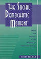 Book cover of: Social Democratic Moment