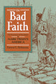 Book cover of: In Bad Faith. By: Forrest Robinson