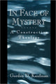 Book cover of: In Face of Mystery. By: Gordon Kaufman