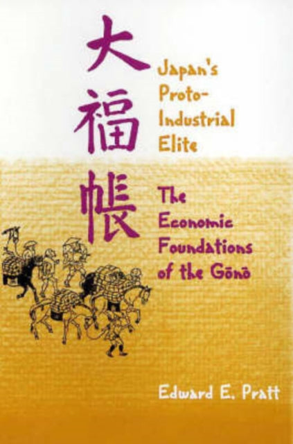 Book cover of: Japan’s Protoindustrial Elite
