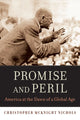 Book cover of: Promise and Peril. By: Christopher McKnight Nichols
