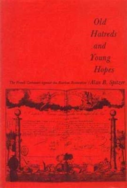 Book cover of: Old Hatreds and Young Hopes