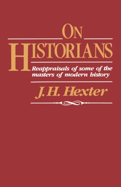 Book cover of: On Historians. By: J. H. Hexter
