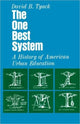 Book cover of: One Best System. By: David Tyack