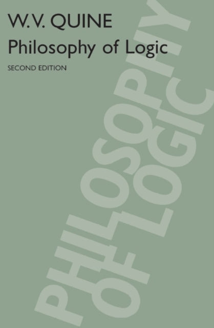 Book cover of: Philosophy of Logic. By: Willard Van Orman Quine