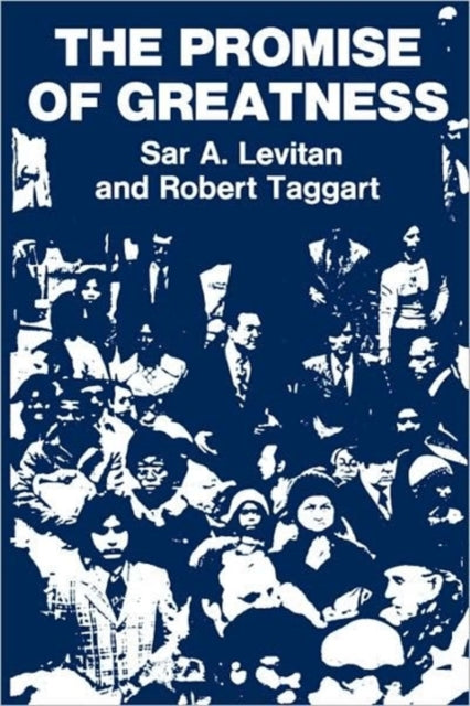 Book cover of: Promise of Greatness. By: Sar A. Levitan