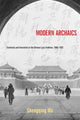 Book cover of: Modern Archaics. By: Shengqing Wu