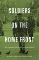 Book cover of: Soldiers on the Home Front. By: William C. Banks