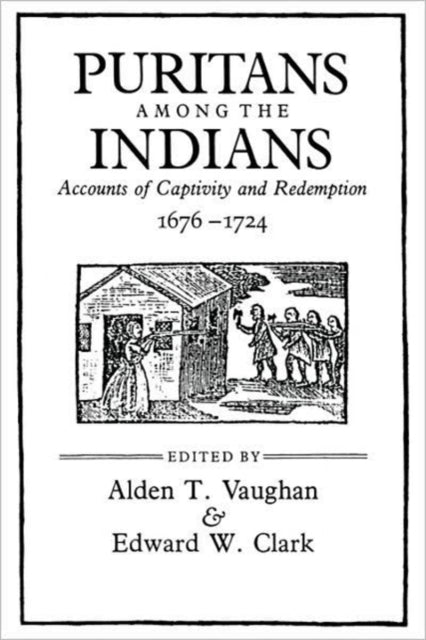 Book cover of: Puritans among the Indians
