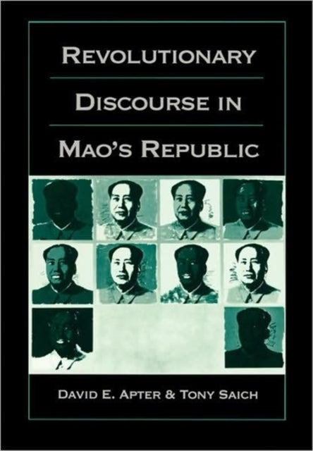 Book cover of: Revolutionary Discourse in Mao’s Republic. By: David E. Apter