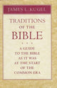 Book cover of: Traditions of the Bible. By: James L. Kugel