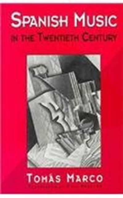 Book cover of: Spanish Music in the Twentieth Century
