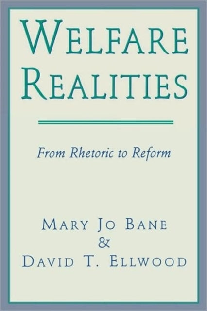 Book cover of: Welfare Realities. By: Mary Jo Bane