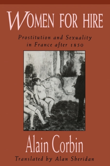 Book cover of: Women for Hire. By: Alain Corbin