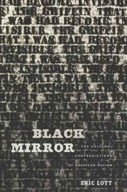 Book cover of: Black Mirror. By: Eric Lott