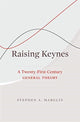 Book cover of: Raising Keynes. By: Stephen A. Marglin