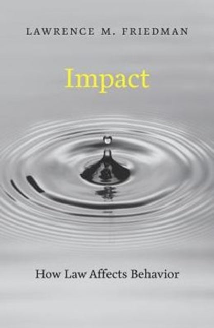 Book cover of: Impact. By: Lawrence M. Friedman
