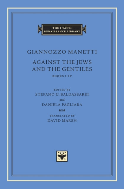 Book cover of: Against the Jews and the Gentiles. By: Giannozzo Manetti