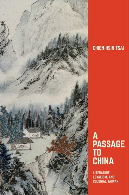 Book cover of: Passage to China. By: Chien-hsin Tsai