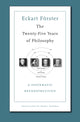 Book cover of: Twenty-Five Years of Philosophy. By: Eckart Förster