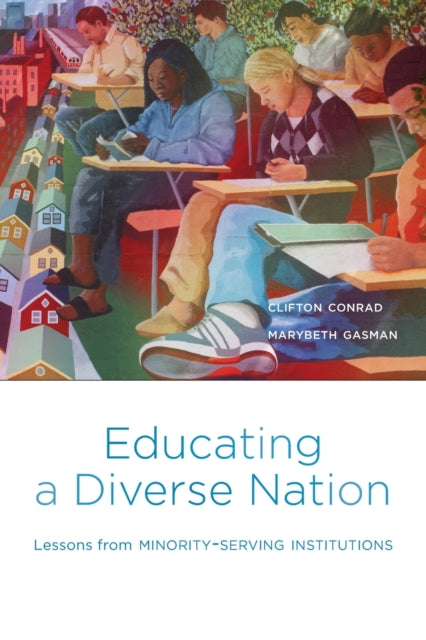 Book cover of: Educating a Diverse Nation. By: Clifton Conrad
