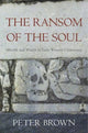 Book cover of: Ransom of the Soul. By: Peter Brown