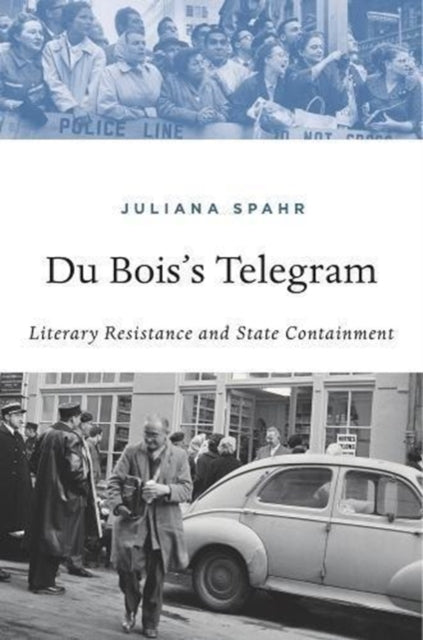 Book cover of: Du Bois’s Telegram. By: Juliana Spahr