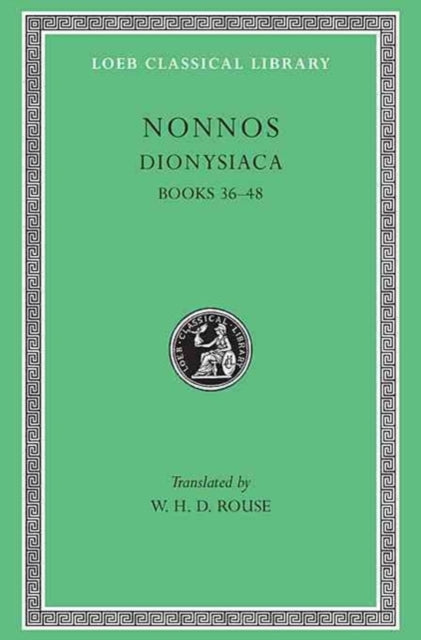 Book cover of: Dionysiaca, Volume III. By: Nonnos