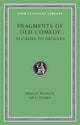 Book cover of: Fragments of Old Comedy, Volume I: Alcaeus to Diocles