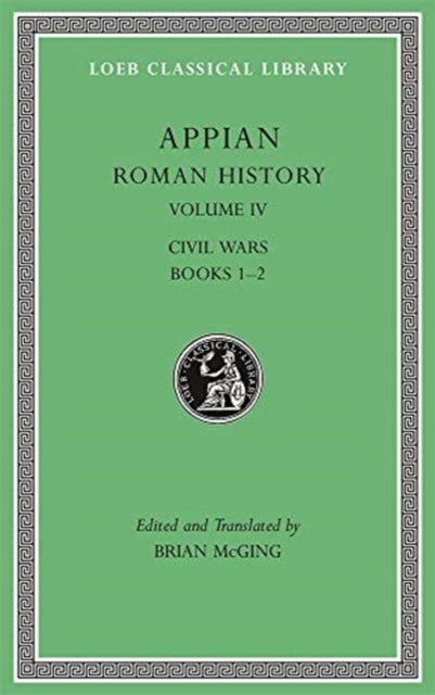 Book cover of: Roman History, Volume IV. By: Appian