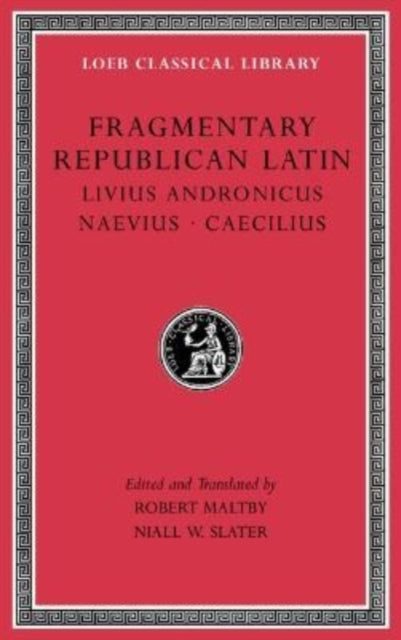 Book cover of: Fragmentary Republican Latin, Volume VI. By: Robert Maltby