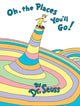 Book cover of: Oh, The Places You'll Go!