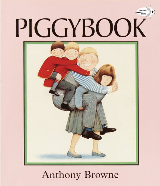 Book cover of: Piggybook. By: Anthony Browne