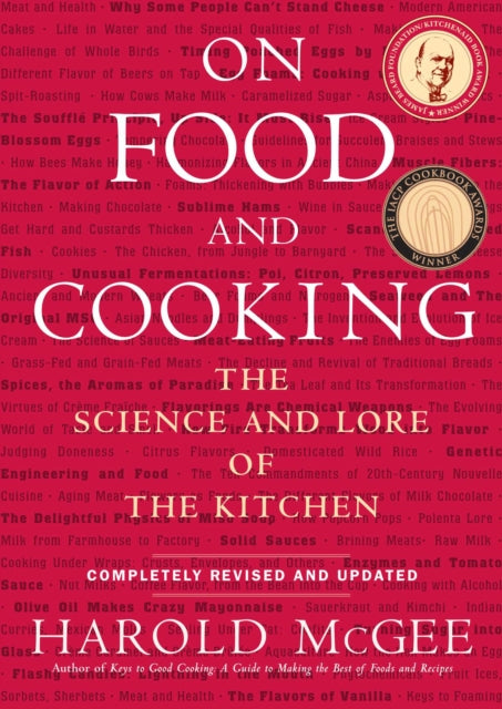On Food and Cooking, The Science and Lore of the Kitchen 9780684800011 Harold McGee