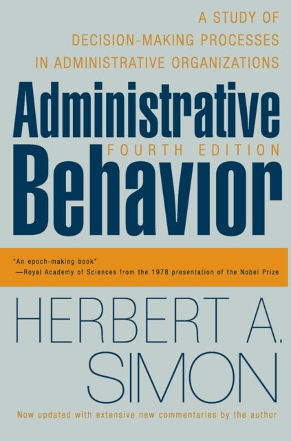 Book cover of: Administrative Behavior, 4th Edition
