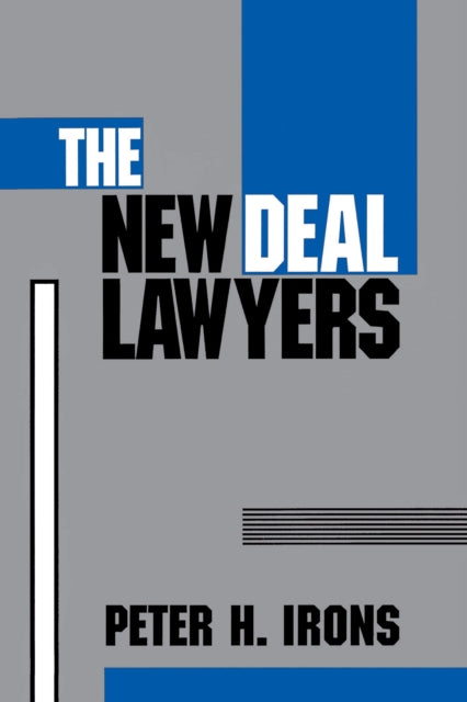 Book cover of: New Deal Lawyers. By: Peter H. Irons