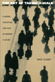 Book cover of: Art of Taking a Walk