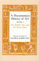 Book cover of: Documentary History of Art, Volume 1. By: Elizabeth Gilmore Holt