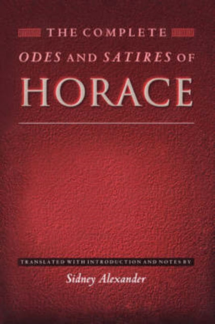 Book cover of: Complete Odes and Satires of Horace