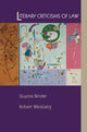 Book cover of: Literary Criticisms of Law. By: Guyora Binder