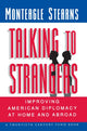 Book cover of: Talking to Strangers. By: Monteagle Stearns