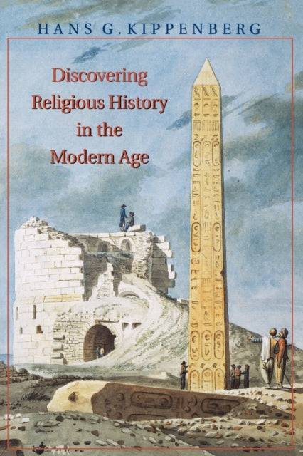 Book cover of: Discovering Religious History in the Modern Age