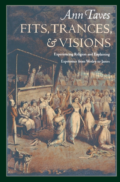 Book cover of: Fits, Trances, and Visions. By: Ann Taves