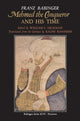 Book cover of: Mehmed the Conqueror and His Time. By: Franz Babinger