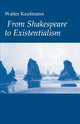 Book cover of: From Shakespeare to Existentialism