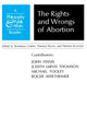 Book cover of: Rights and Wrongs of Abortion