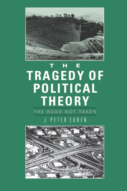 Book cover of: Tragedy of Political Theory